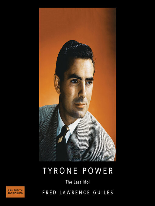 Title details for Tyrone Powers by Fred Lawrence Guiles - Available